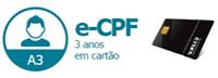 E-CPF A3 DE 3 ANOS EM CARTÃO